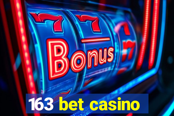 163 bet casino